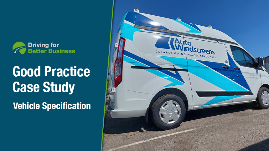 Case-study-Auto-Windscreens-Vehicle-Specification Good Practice Case Study Vehicle Specification - Auto Windscreens